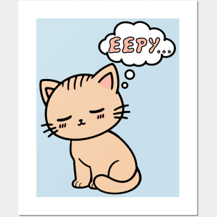 Eepy Cat - Cute Sleepy Kitten Meme Posters and Art